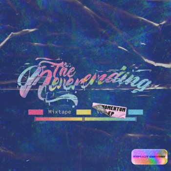 The Neverending Mixtape feat. Trip C, aliosha, VZN & Gizmo Hajimari