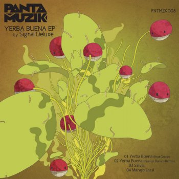 Signal Deluxe Yerba Buena (Franco Bianco Remix)