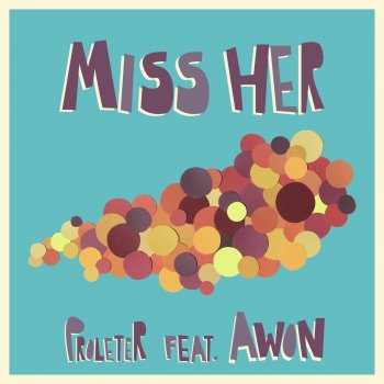Proleter Miss Her (Instrumental)