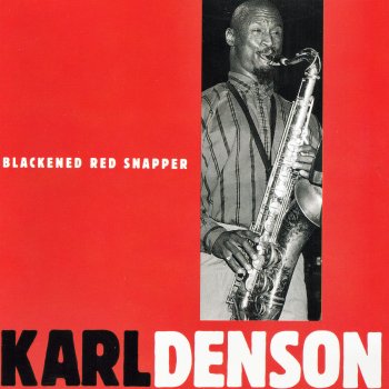 Karl Denson Once in a While...I Dream