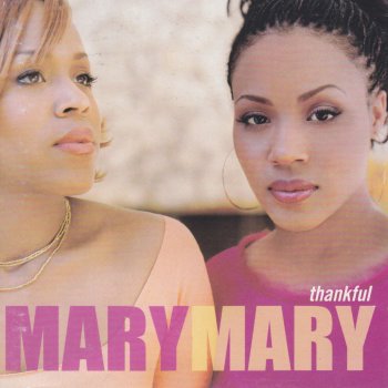 Mary Mary I Sings