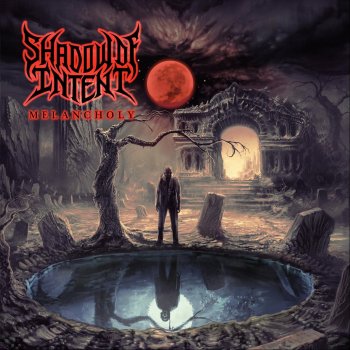 Shadow of Intent Underneath a Sullen Moon