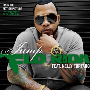 Flo Rida feat. Nelly Furtado Jump