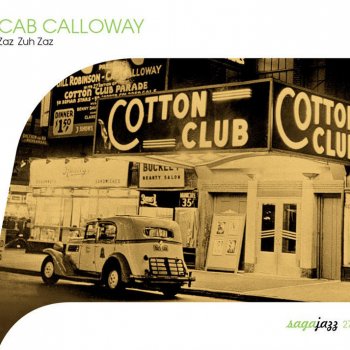 Cab Calloway And His Cab Jivers I Beeped When I Shoulda Bopped