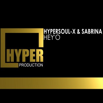 HyperSOUL-X feat. Sabrina Hey'O