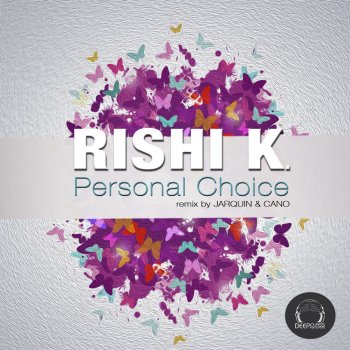 Rishi K. Personal Choice (Jarquin & Cano Remix)