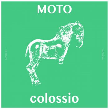 Colossio Moto (Jonathan Kusuma Remix - Digital Exclusive Bonus Track)