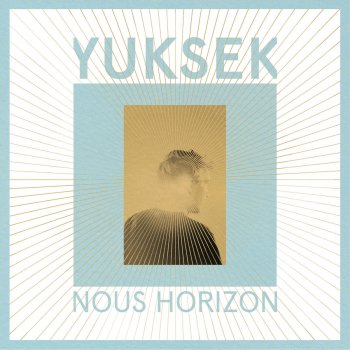 Yuksek We Love / Nous Horizon