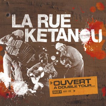La Rue Kétanou Les mots - Live