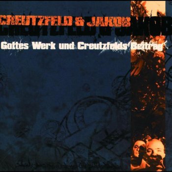 Creutzfeld & Jakob Wer meint's ernst
