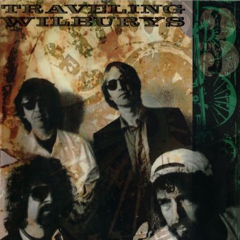 Traveling Wilburys Cool Dry Place