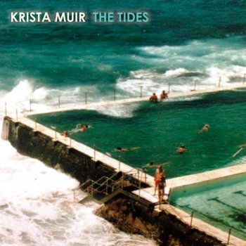 Krista Muir The Tides