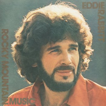 Eddie Rabbitt Rocky Mountain Music (2008 Album Version)
