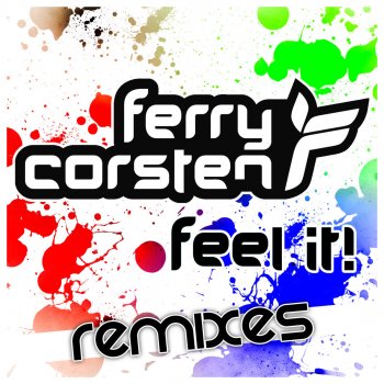 Ferry Corsten Feel It (Jacob Van Hage Remix)