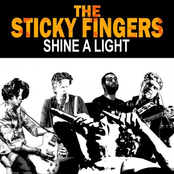 Sticky Fingers The Sticky Fingers - Shine a Light
