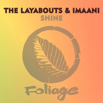 The Layabouts feat. Imaani Stay (The Layabouts Vocal Mix)