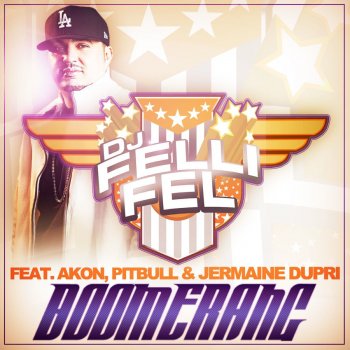 DJ Felli Fel feat. Akon, Pitbull & Jermaine Dupri Boomerang (Instrumental)