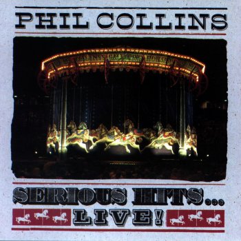 Phil Collins Against All Odds - Take A Look At Me Now;Live