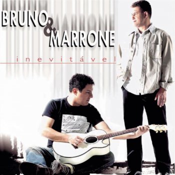 Bruno & Marrone Inevitável