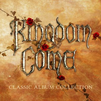 Kingdom Come What Love Can Be (Single Edit)