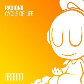 Radion6 Cycle of Life