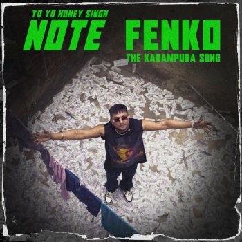 Yo Yo Honey Singh Note Fenko - The Karampura Song
