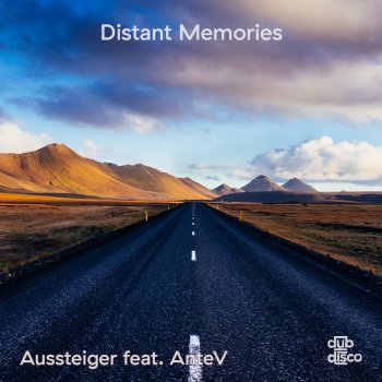 Aussteiger feat. AnteV Distant Memories