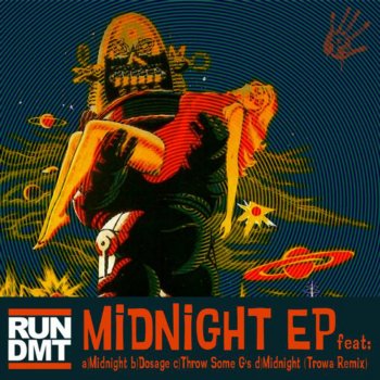 Run DMT Midnight (Trowa Rmx)