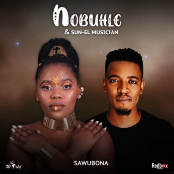 Nobuhle feat. Sun-El Musician Sawubona