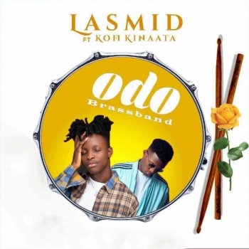 Lasmid feat. Kofi Kinaata Odo Brassband