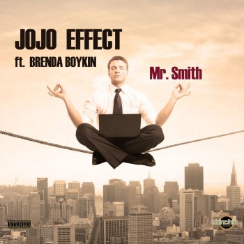 Jojo Effect feat. Brenda Boykin Mr. Smith - Jojo Effect & Gardener of Delight Remix