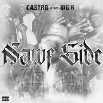 CASTRO feat. Big B Nawf Side