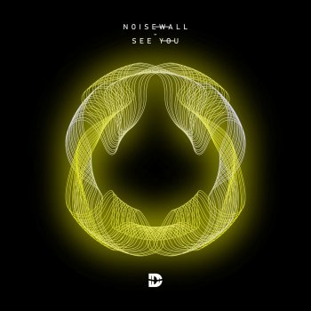 Noisewall See You - Original Mix