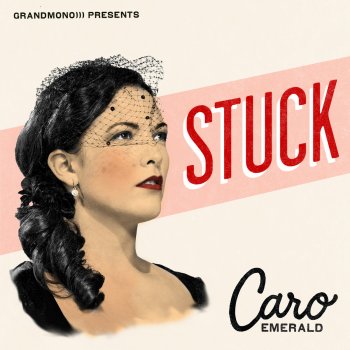 Caro Emerald Stuck - Radio mix (acapella)