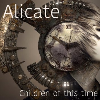 Alicate Children of This Time