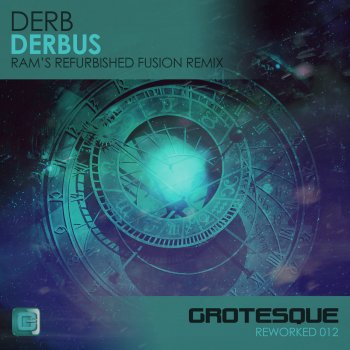Derb Derbus (RAM's Refurbished Fusion Remix)