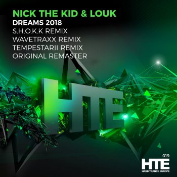 Nick The Kid feat. Louk Dreams 2018 - Original Remaster