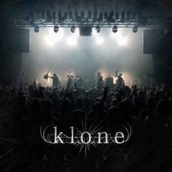 Klone Give up the Rest (Live)