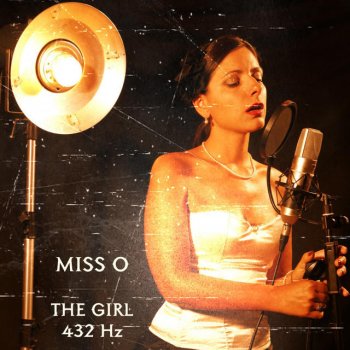 Miss O The Girl 432Hz - Original mix