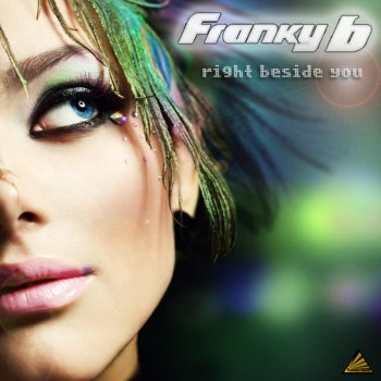 Franky B. Right Beside You (Digital Dude Remix Radio Edit)