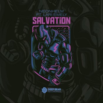 NEONHELM Salvation (feat. Lari Emely)