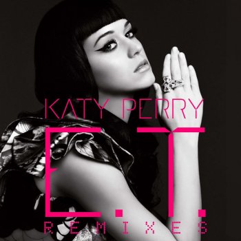 Katy Perry E.T. - Benny Benassi Radio Edit