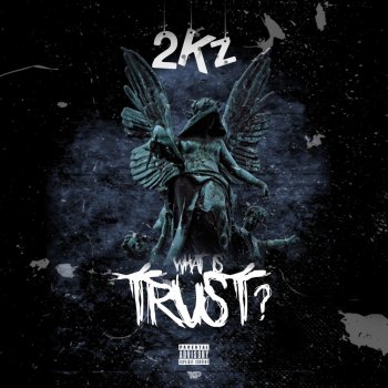 2Kz What Is Trust?