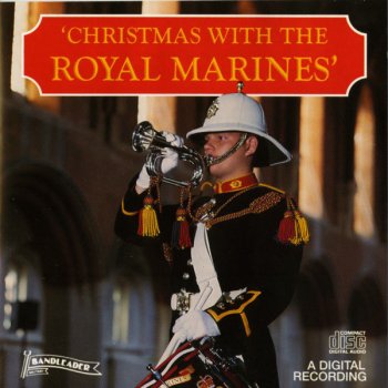 The Band of H.M. Royal Marines Toy Soldiers On Parade: March Of The Toys