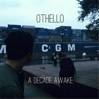 Othello A Decade Awake
