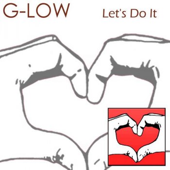 G-Low feat. Painting Let s Do It