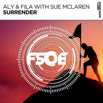 Aly feat. Fila & Sue McLaren Surrender