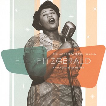 Ella Fitzgerald & Sy Oliver & His Orchestra There Never Was a Baby Like My Baby