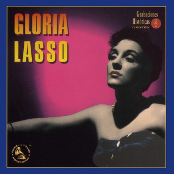 Gloria Lasso Mi Clavel