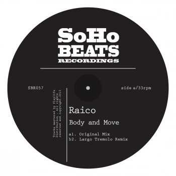 Raico Body & Move (Largo Tremolo Remix)